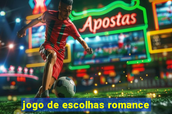 jogo de escolhas romance